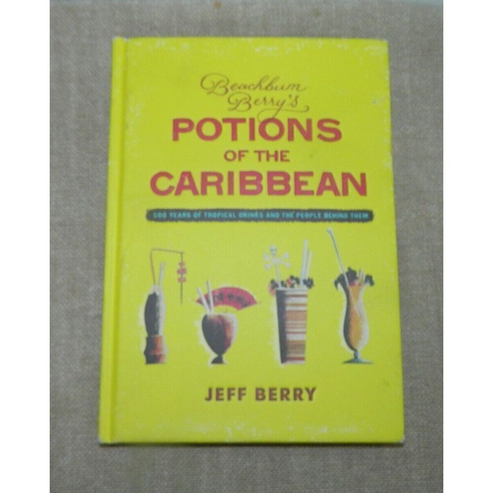 Beachbum Berry's Potions of the‎ Caribbean Book by Jeff Berry Vintage Hardcover